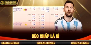 kèo chấp là gì